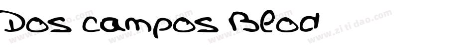 Dos campos Blod字体转换